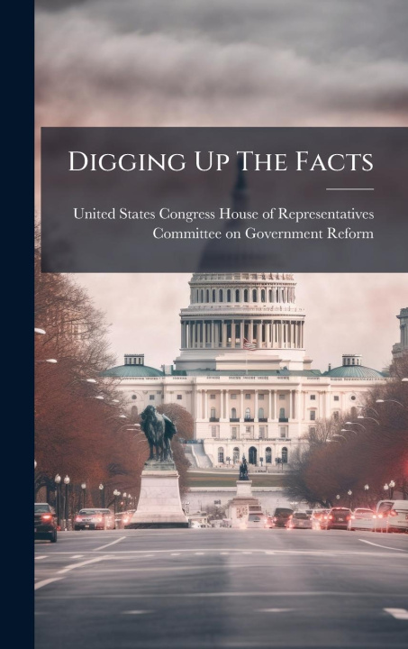 Kniha Digging Up The Facts 