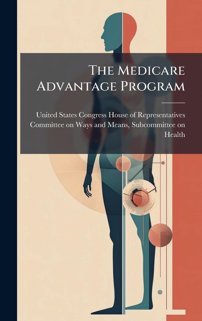 Kniha The Medicare Advantage Program 