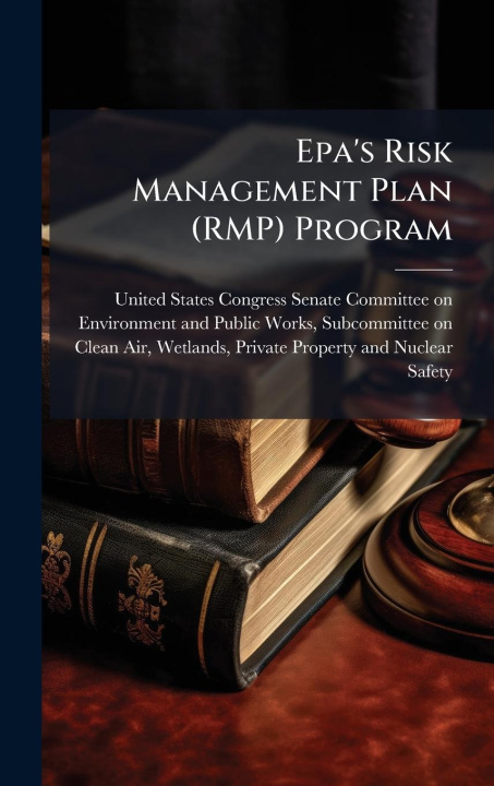 Kniha Epa's Risk Management Plan (RMP) Program 
