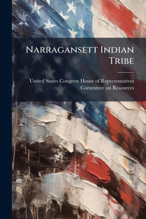 Knjiga Narragansett Indian Tribe 