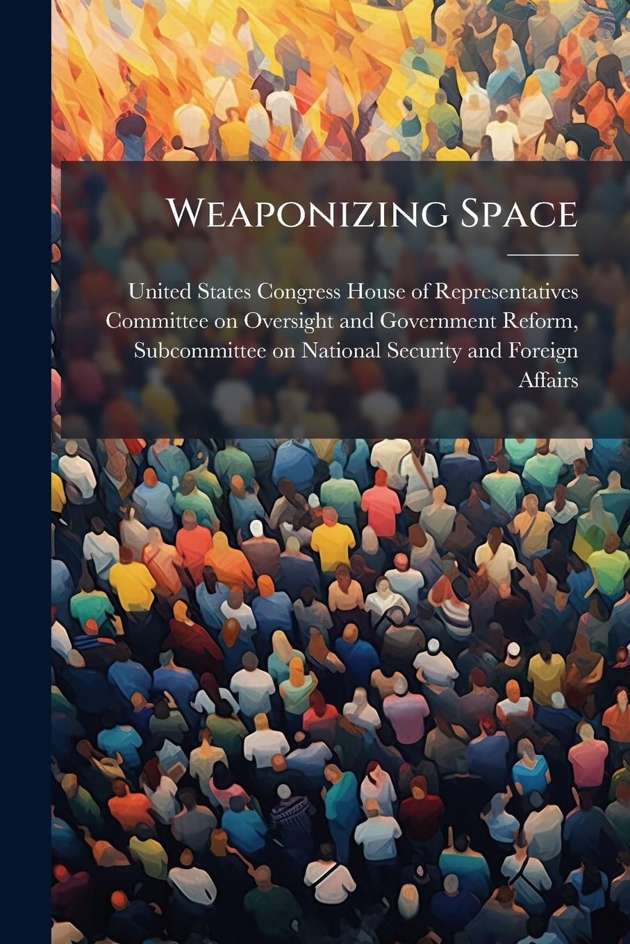Kniha Weaponizing Space 