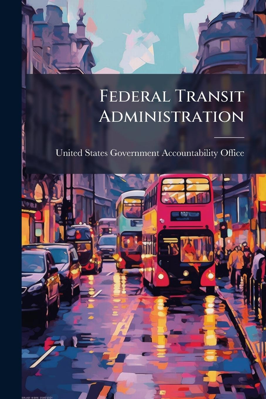 Kniha Federal Transit Administration 