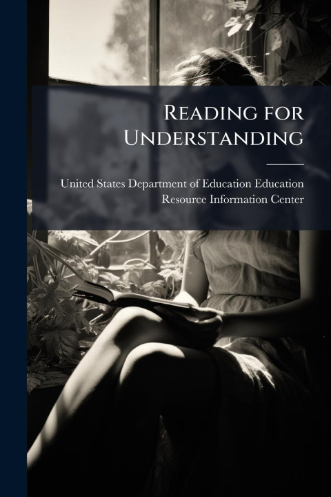 Kniha Reading for Understanding 