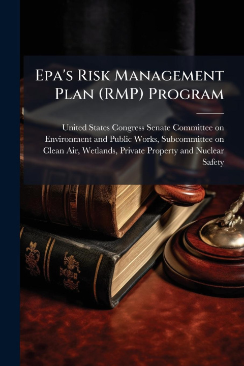 Kniha Epa's Risk Management Plan (RMP) Program 