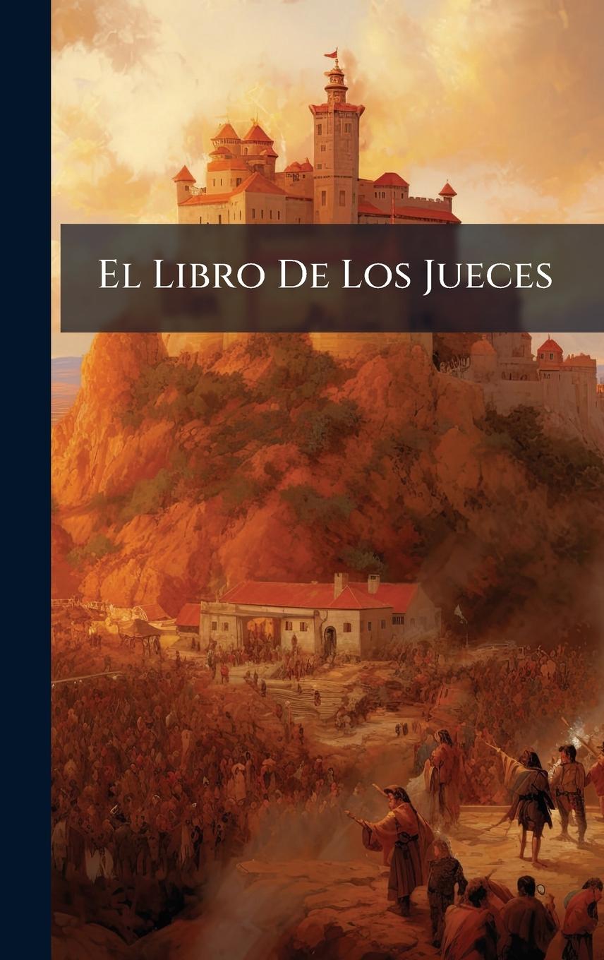 Kniha El Libro De Los Jueces 
