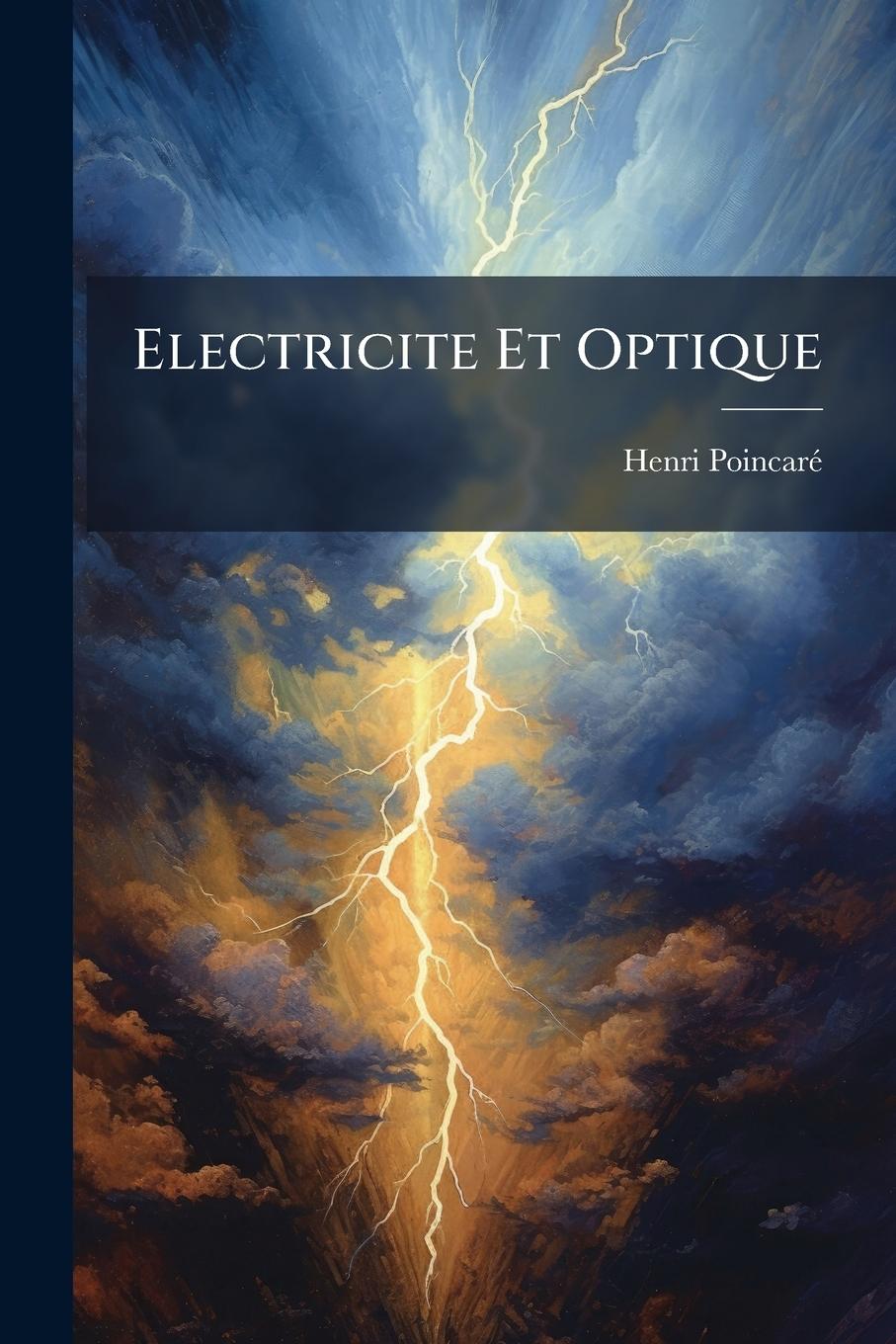 Kniha Electricite Et Optique 