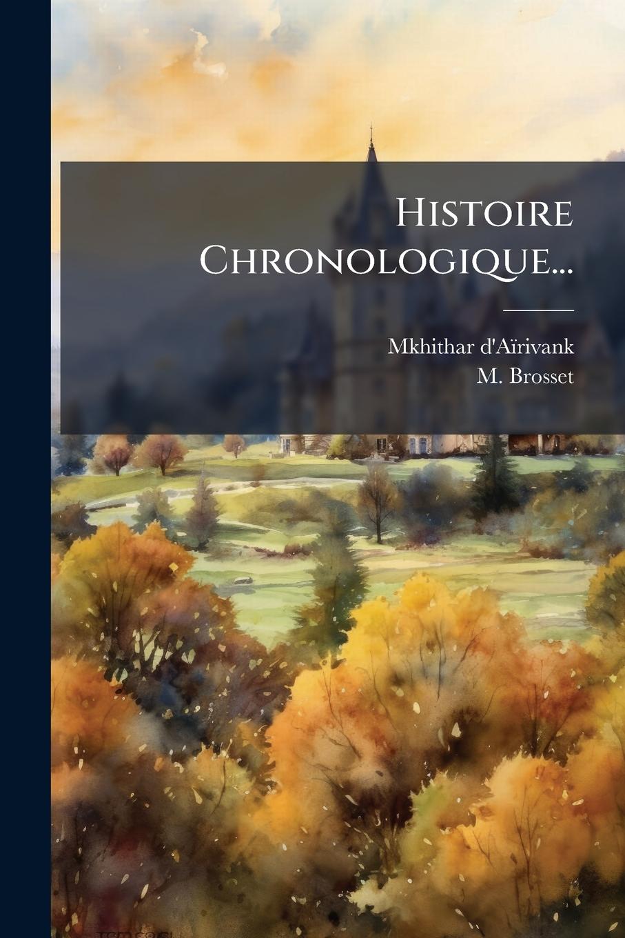 Книга Histoire Chronologique... M. Brosset