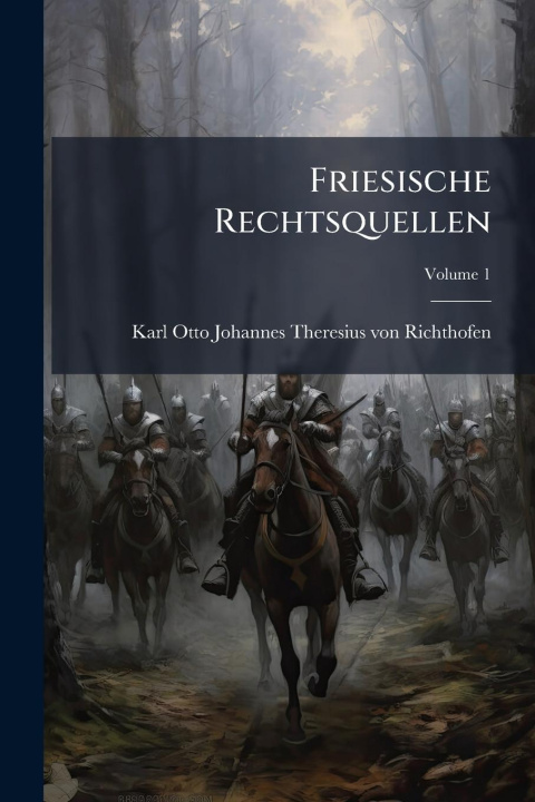 Kniha Friesische Rechtsquellen 