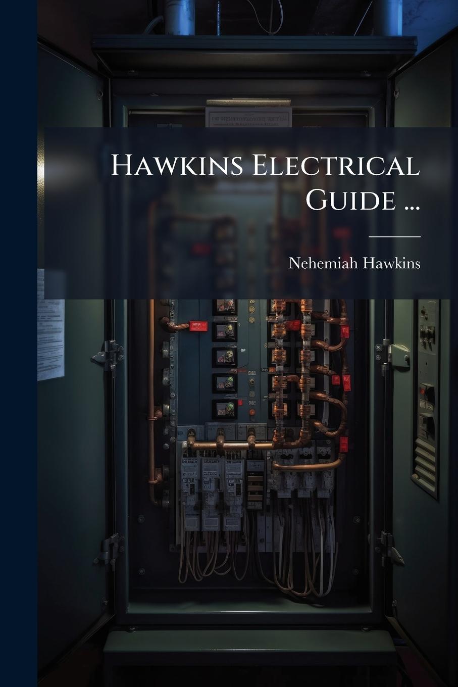 Knjiga Hawkins Electrical Guide ... 