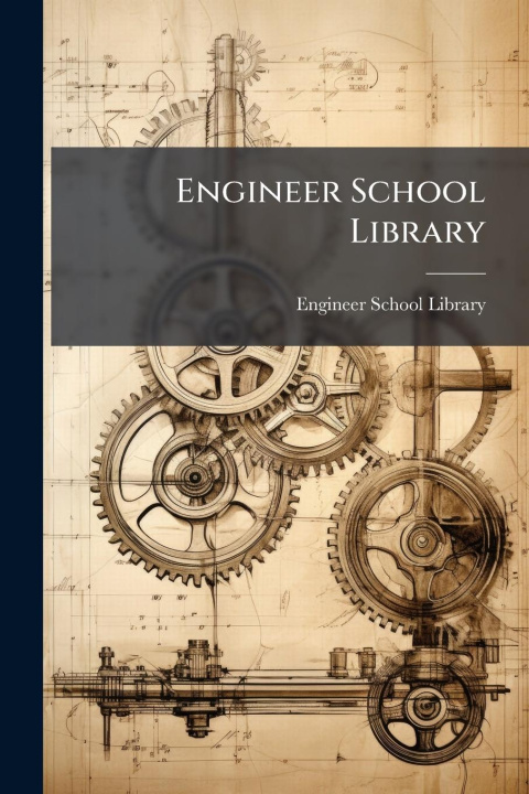 Kniha Engineer School Library 