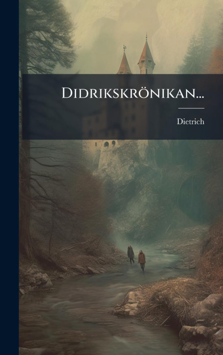 Kniha Didrikskrönikan... 