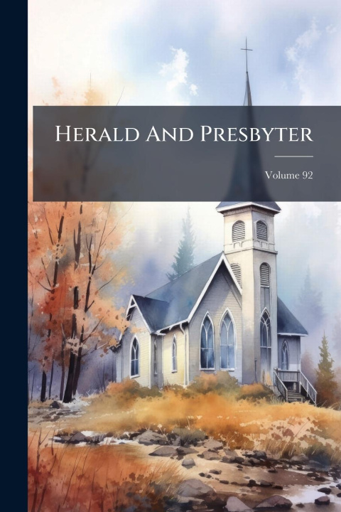 Kniha Herald And Presbyter 