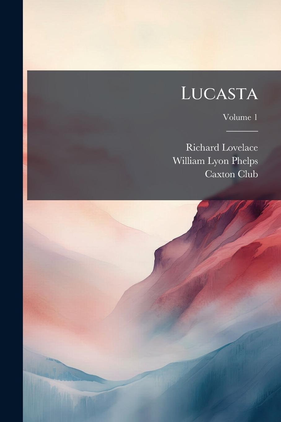 Book Lucasta Caxton Club