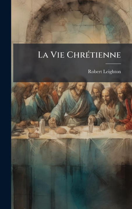 Knjiga La Vie ChrÃ(c)tienne 