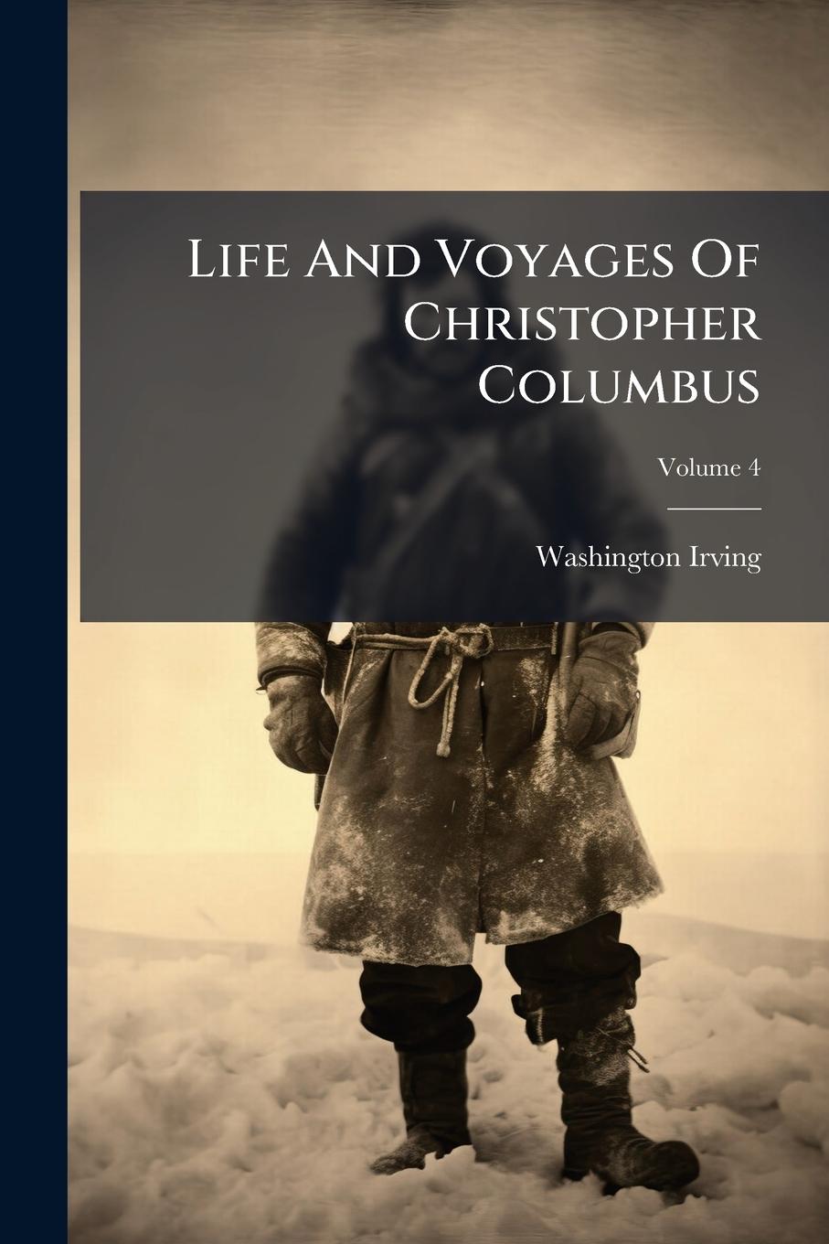 Kniha Life And Voyages Of Christopher Columbus 