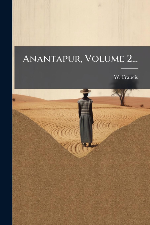 Kniha Anantapur, Volume 2... 
