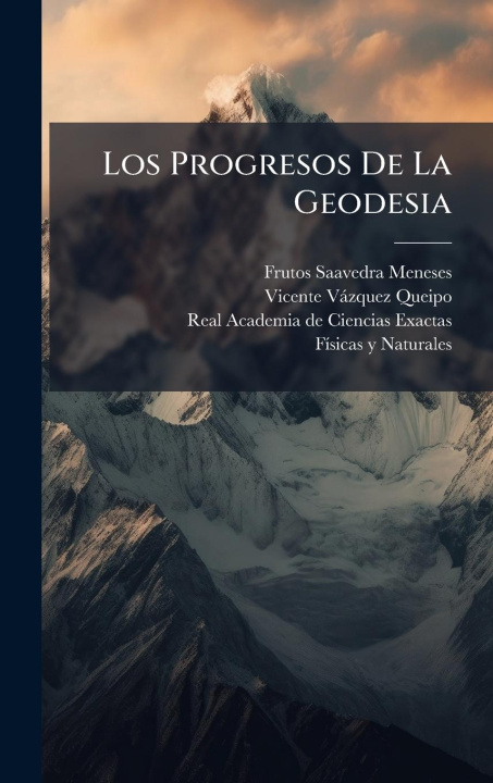 Kniha Los Progresos De La Geodesia 