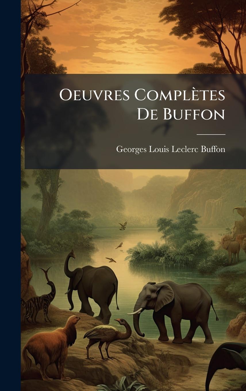 Kniha Oeuvres Complètes De Buffon 