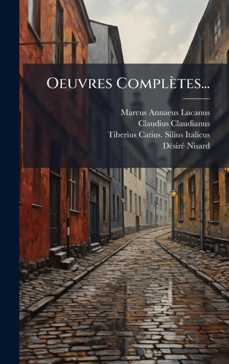 Kniha Oeuvres Complètes... Claudianus