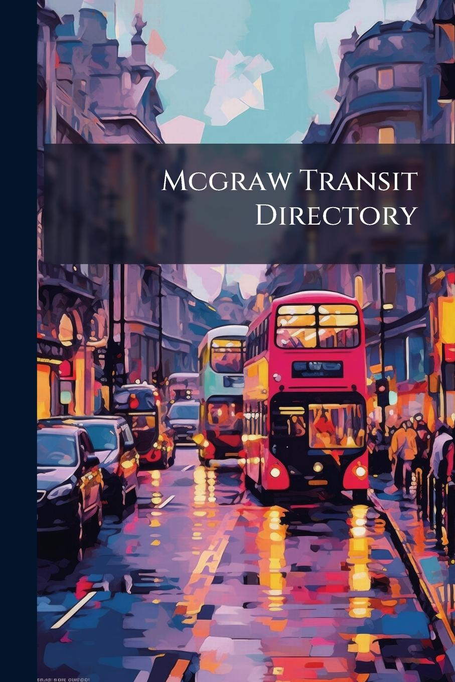 Knjiga Mcgraw Transit Directory 