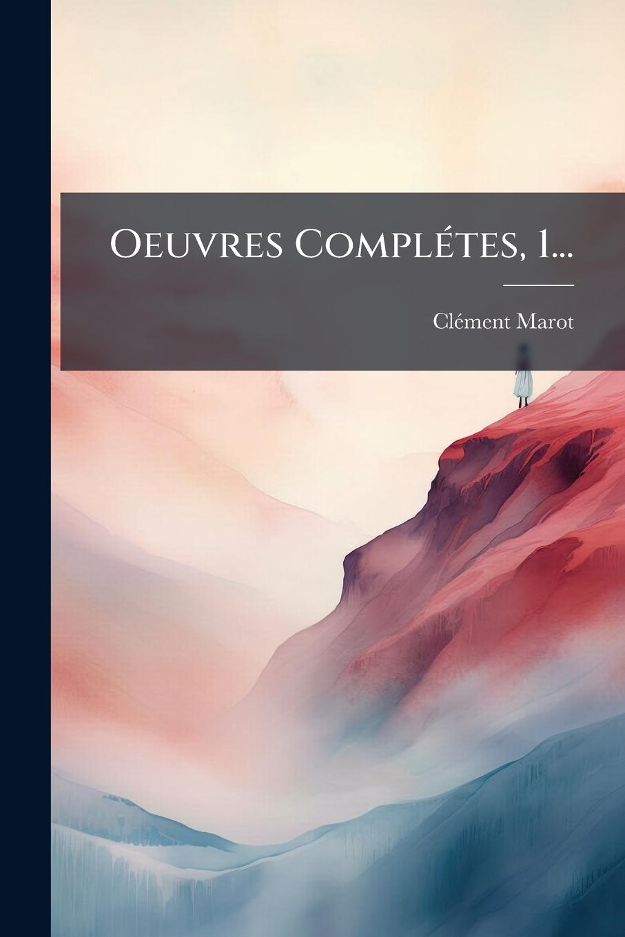 Kniha Oeuvres ComplÃ(c)tes, 1... 