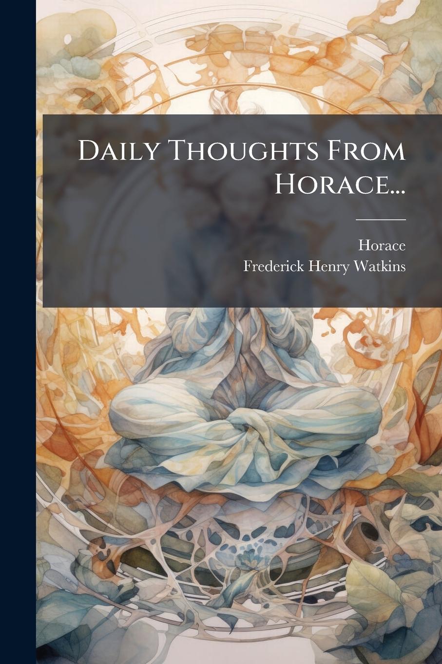 Kniha Daily Thoughts From Horace... 
