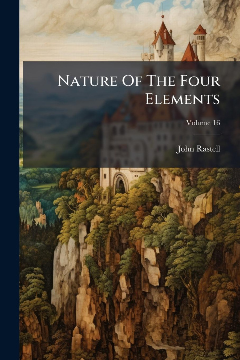 Kniha Nature Of The Four Elements 