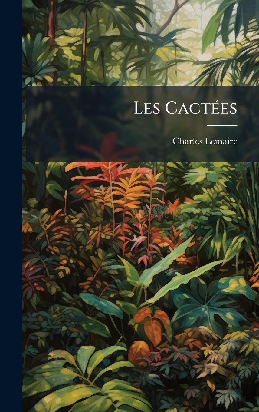 Kniha Les CactÃ(c)es 