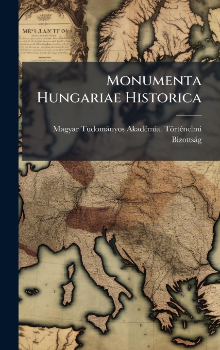 Книга Monumenta Hungariae Historica 