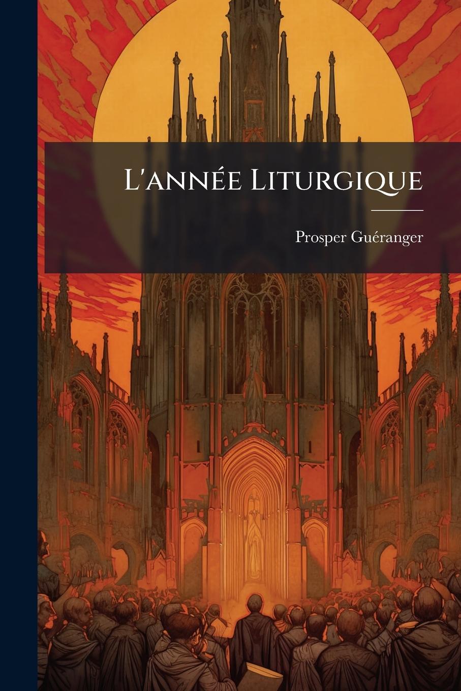 Kniha L'annÃ(c)e Liturgique 