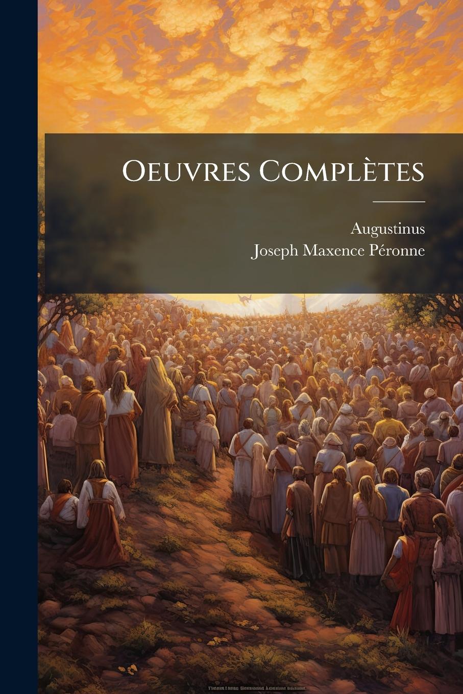 Kniha Oeuvres Complètes Joseph-Maxence Pã(c)Ronne