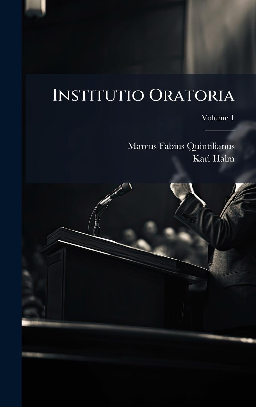 Kniha Institutio Oratoria Karl Halm