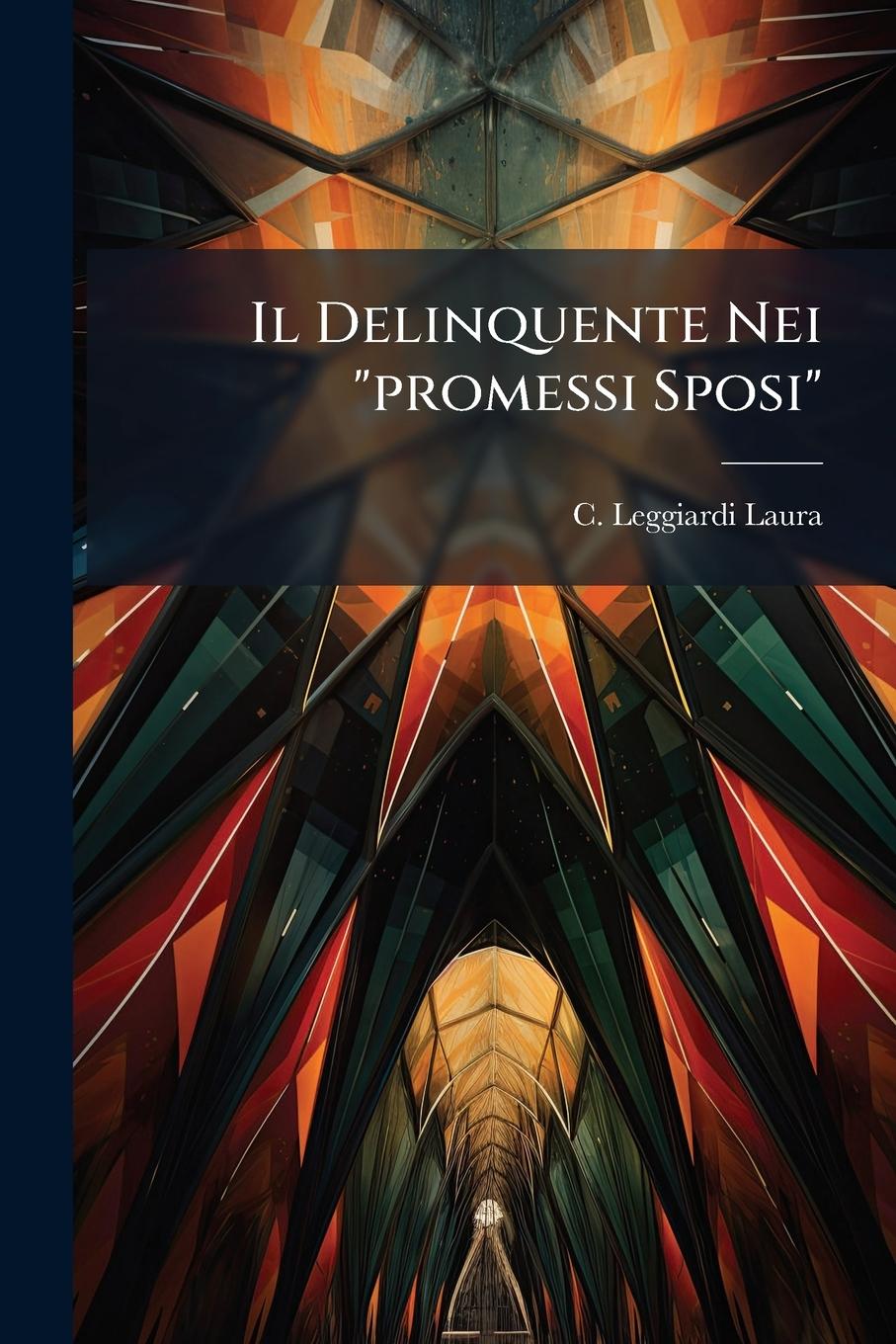 Kniha Il Delinquente Nei "promessi Sposi" 