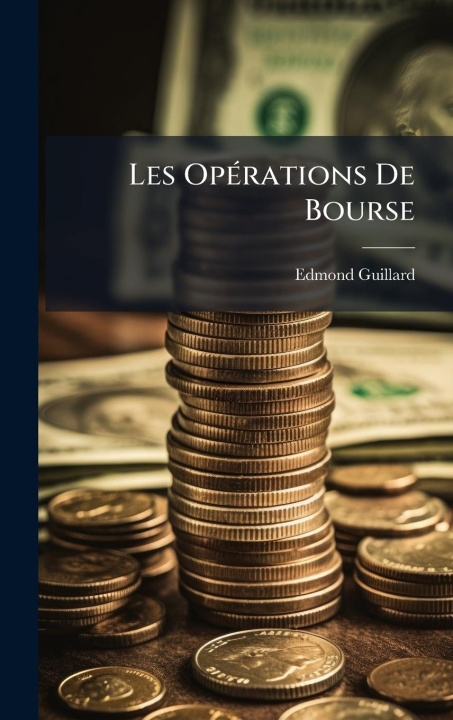 Kniha Les OpÃ(c)rations De Bourse 