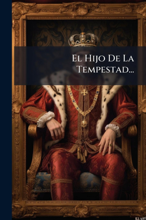 Книга El Hijo De La Tempestad... 