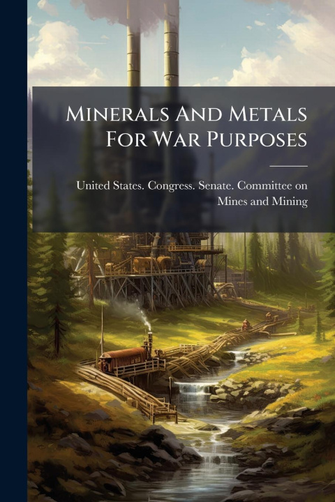 Kniha Minerals And Metals For War Purposes 