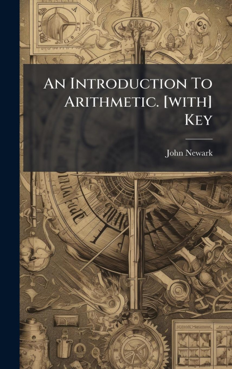 Kniha An Introduction To Arithmetic. [with] Key 