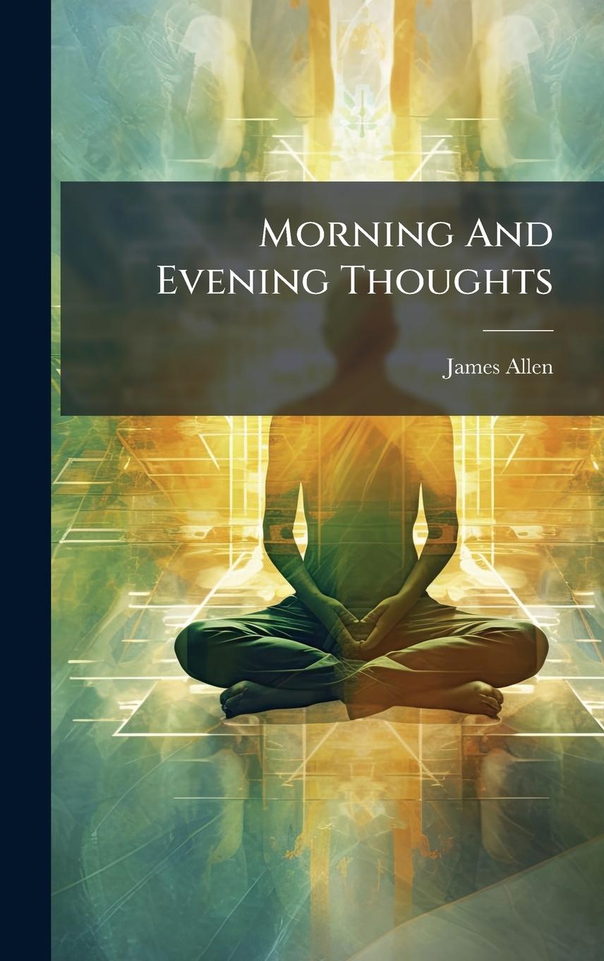 Kniha Morning And Evening Thoughts 
