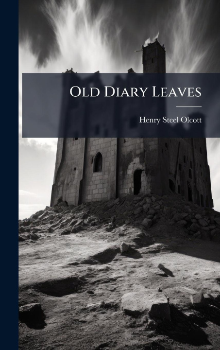 Kniha Old Diary Leaves 