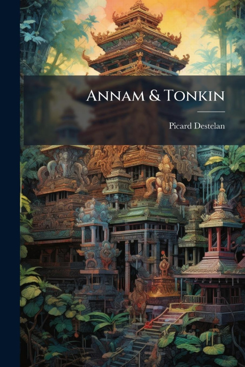 Kniha Annam & Tonkin 