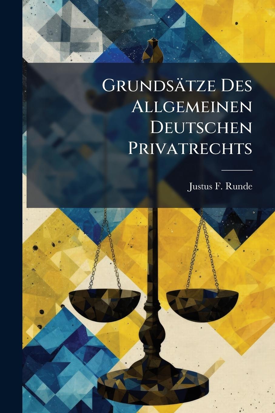 Knjiga Grundsätze Des Allgemeinen Deutschen Privatrechts 