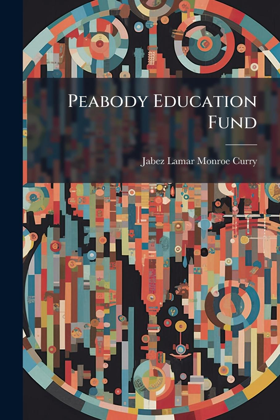 Книга Peabody Education Fund 