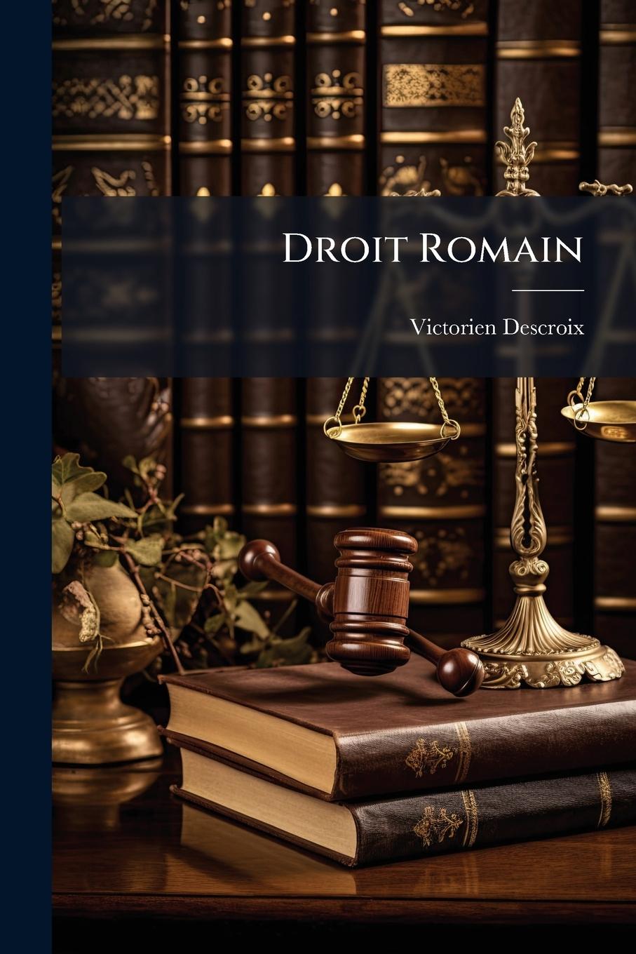 Knjiga Droit Romain 