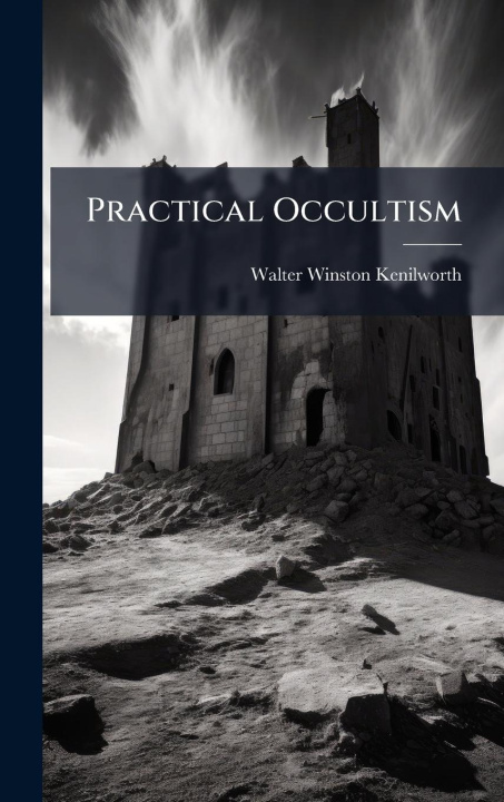 Kniha Practical Occultism 