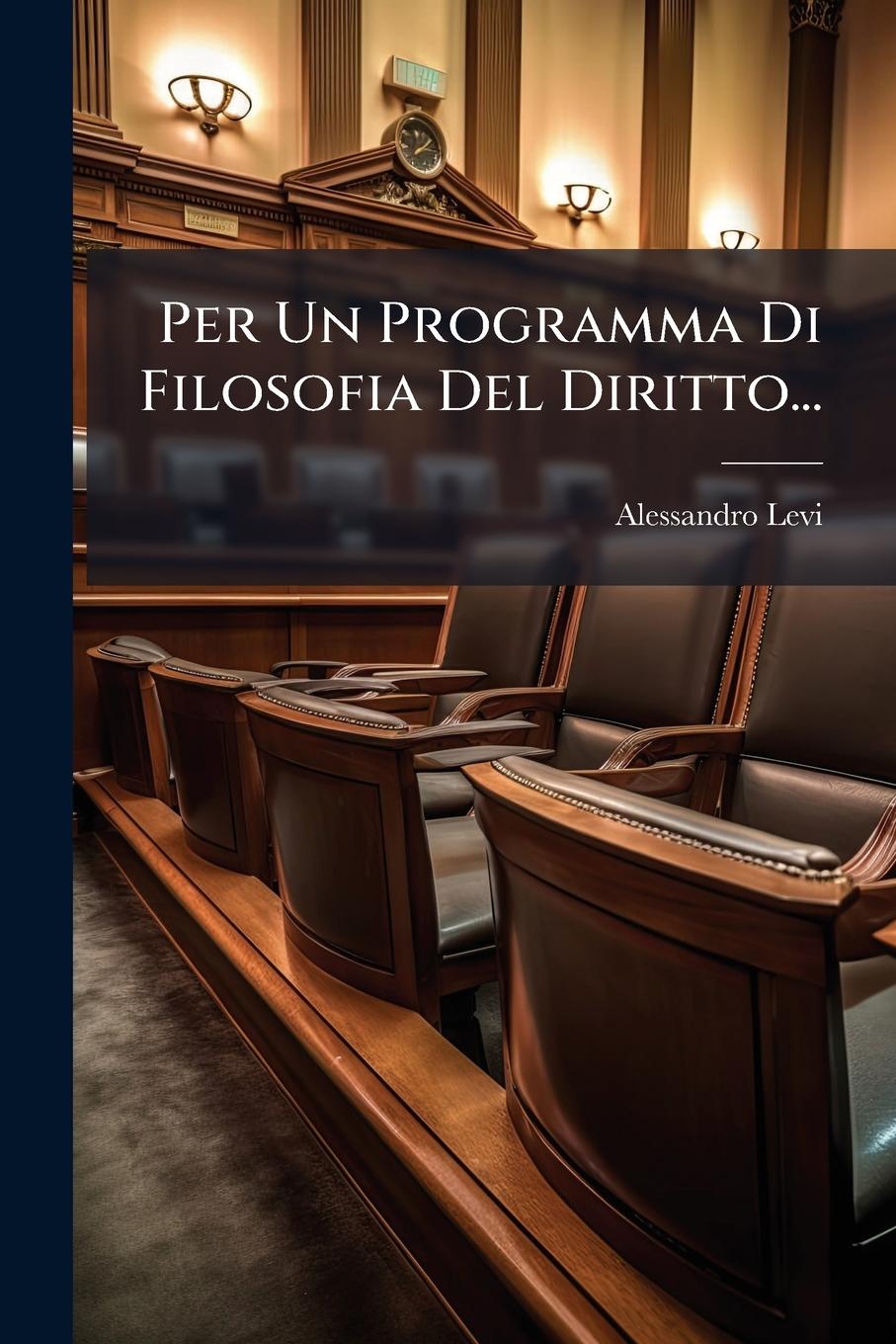 Kniha Per Un Programma Di Filosofia Del Diritto... 