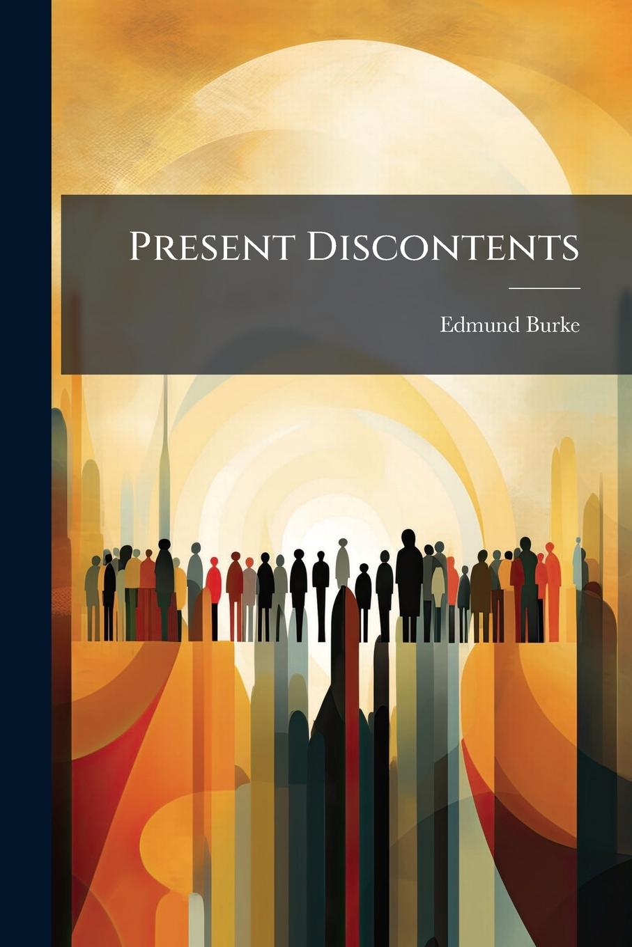 Kniha Present Discontents 