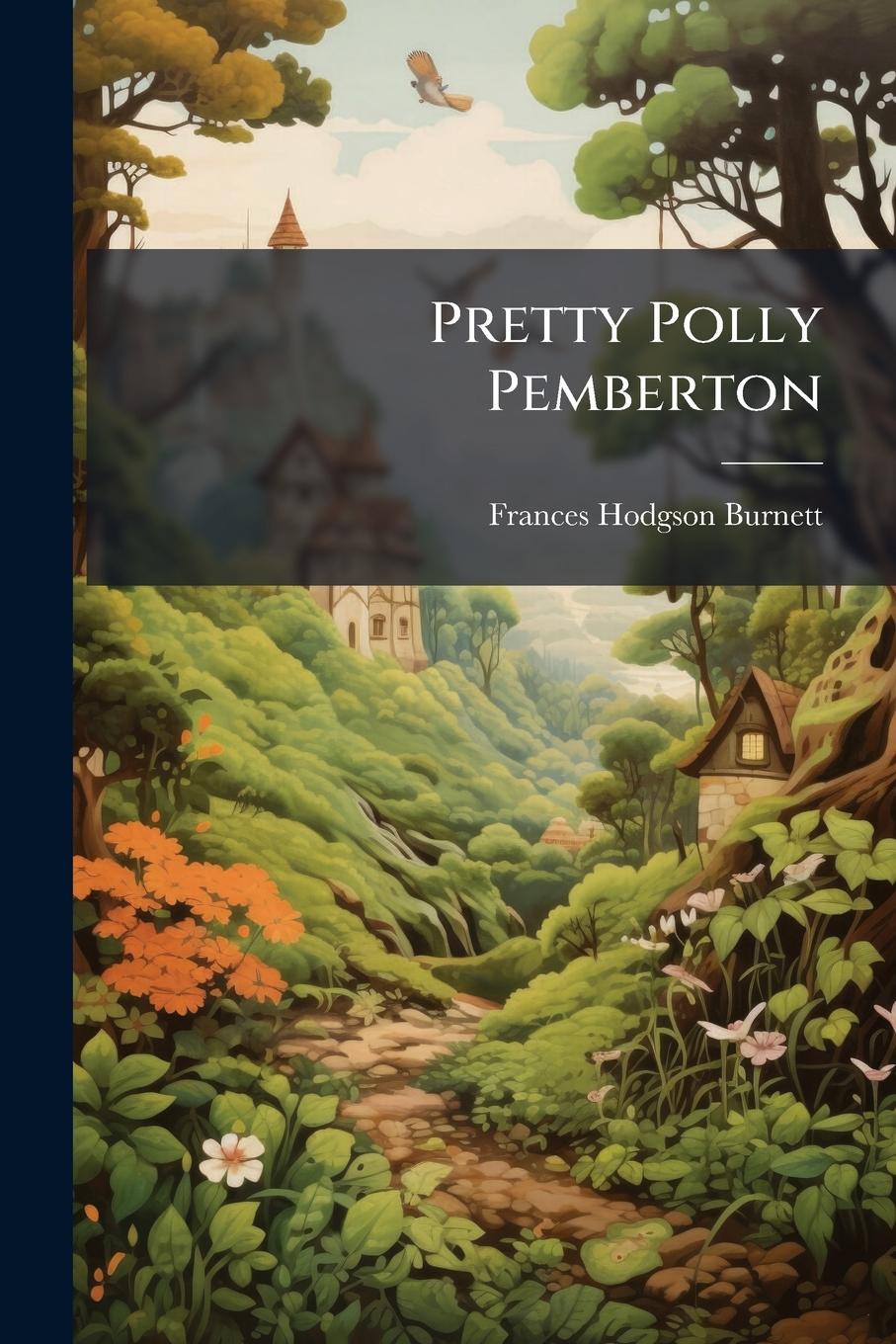 Knjiga Pretty Polly Pemberton 