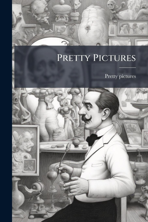 Kniha Pretty Pictures 