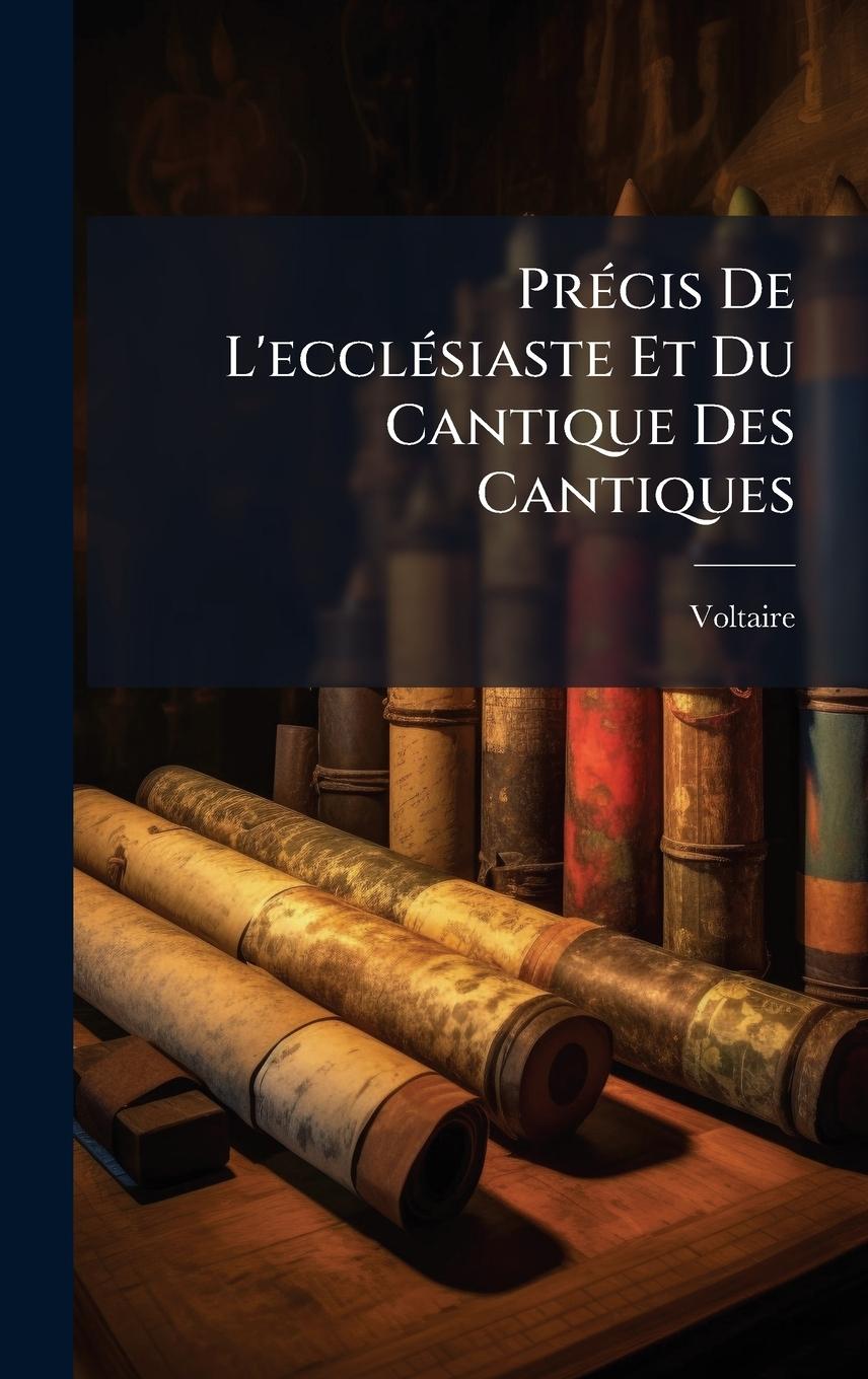 Kniha PrÃ(c)cis De L'ecclÃ(c)siaste Et Du Cantique Des Cantiques 