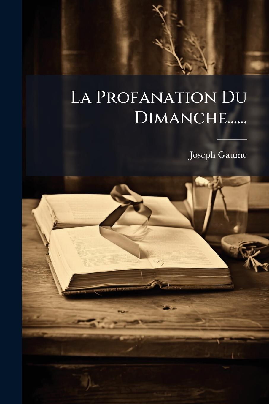 Kniha La Profanation Du Dimanche...... 